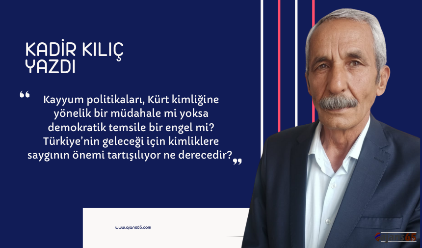 Türkiye’de Kayyum Politikası ve Kürt Kimliğine Etkisi