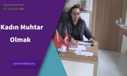 Kadın Muhtar olmak